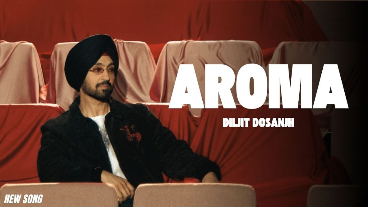 aroma-song-diljit