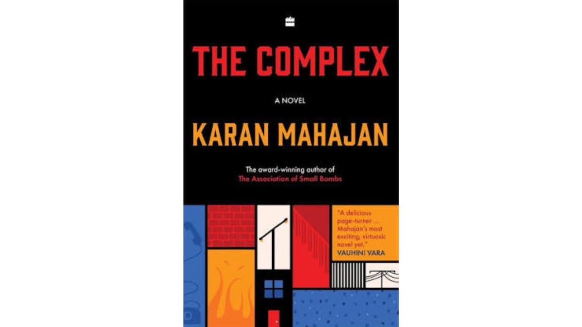 'The Complex' by Karan Mahajan