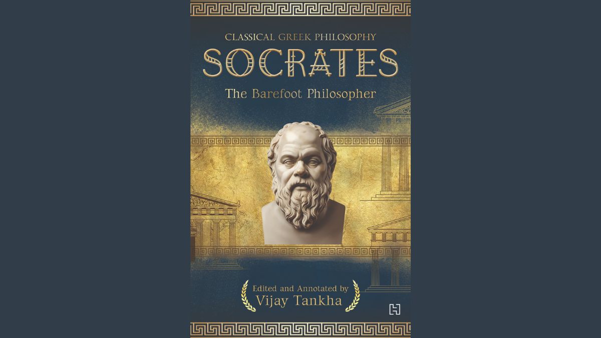 Socrates: The Barefoot Philosopher by Vijay Tankha | Hachette India