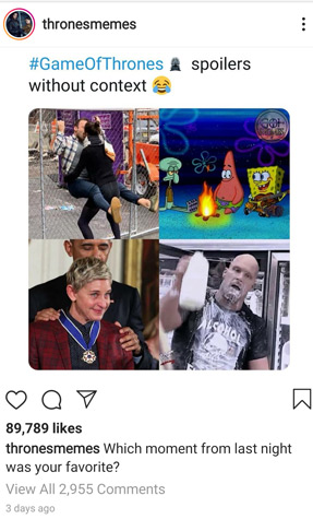A Instagram page that shares GoT spoilers without context