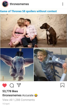 A Instagram page that shares GoT spoilers without context