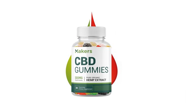 Makers CBD Gummies Reviews (Official Website) Is 300mg Pure Organic Hemp Extract Worth Buying?