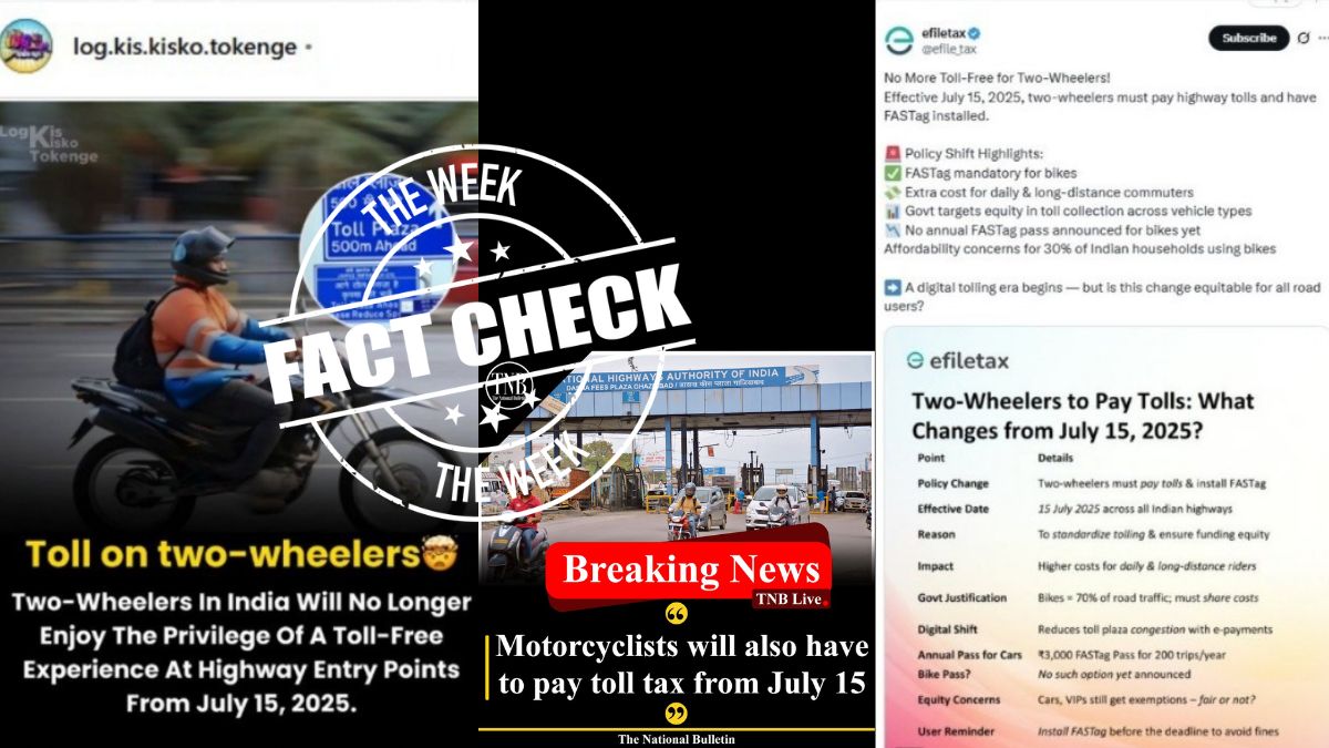 Viral posts claimed that NHAI is set to impose toll on two-wheelers from July 15